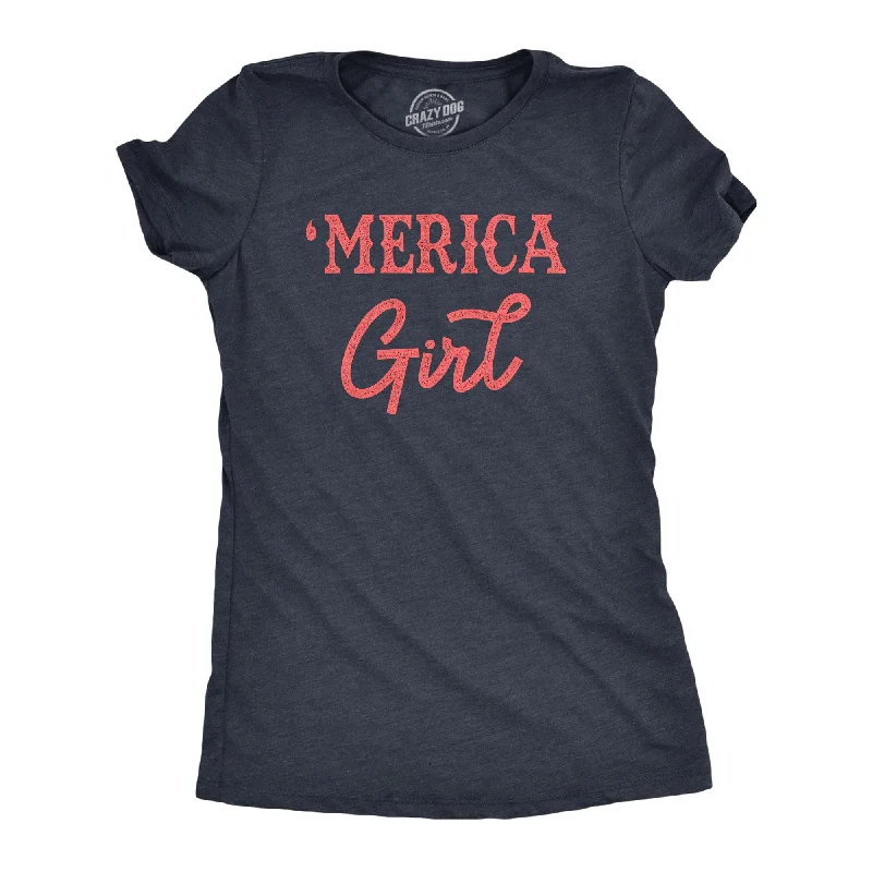 Merica Girl Women's T Shirt