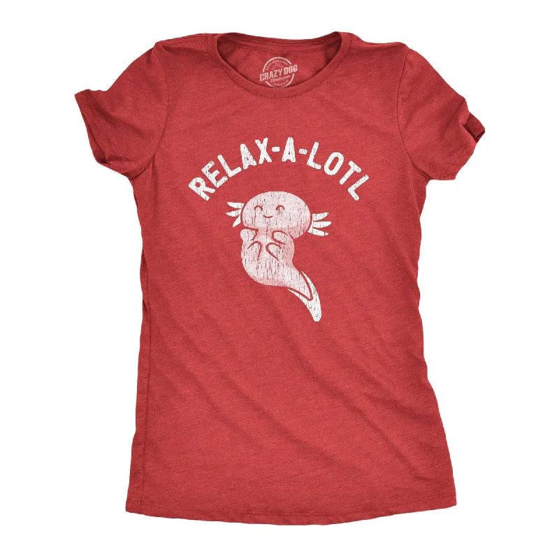 Relax A Lotl Women's T Shirt